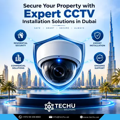 CCTV Installation Solutions in Dubai for Reliable Security