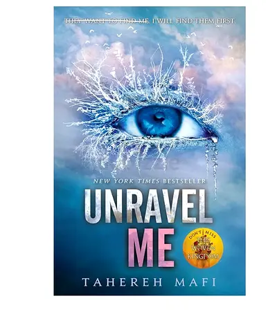 Unravel Me Book By Tahereh Mafi