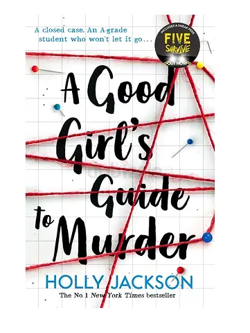 A Good Girls Guide To Murder