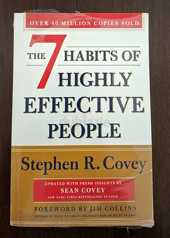 The 7 Habits of Highly Effective People written by Stephen R. Covey.