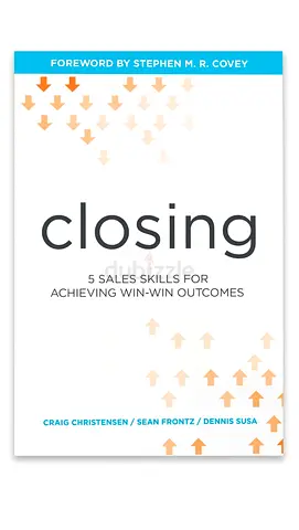 Closing Sales Book - How to Close Any Deal - Stephen M.R. Covey