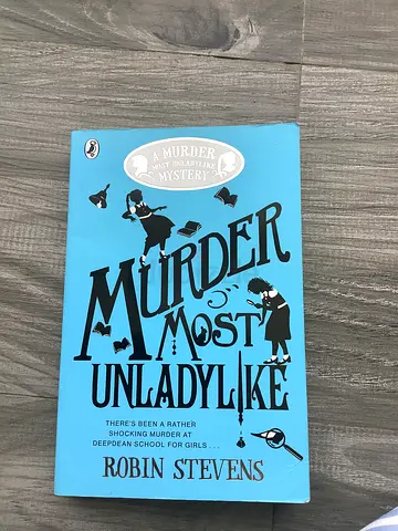 Murder Most Unladylike Book by Robin Stevens (YA Mystery)