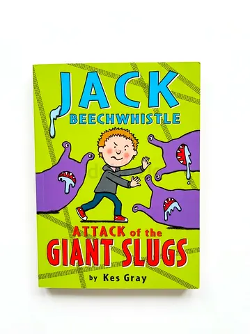 Jack Beechwhistle: Attack of the Giant Slugs by Kes Gray