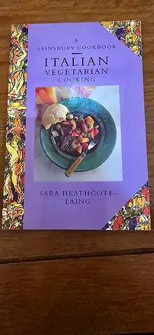 Vintage 1993 Sainsbury Cookbook: A Italian Vegetarian Cooking by Sara Heathcote Laing.