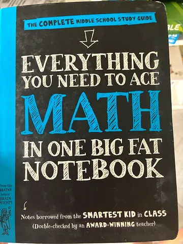 Everything You Need to Ace Math in One Big Fat Notebook - Middle School Study Guide