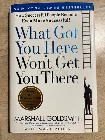 Book What got you here won't get you there