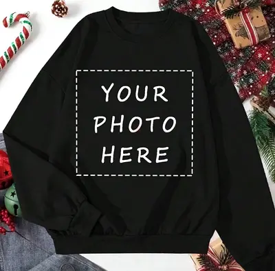 Black Customizable Crewneck Sweatshirt or t shirt — Add Your Photo or text
