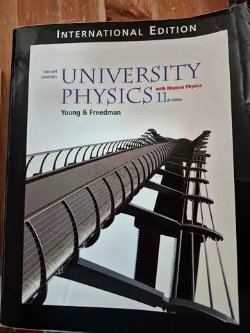 University Physics with Modern Physics (Sears & Zemansky) - 11th International Edition