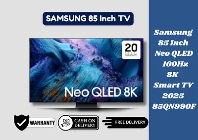 Samsung 85 Inch Neo QLED 100Hz(Up to 4K 240Hz) 8K Vision AI Smart TV 2025 85QN990F - FREE DELIVERY