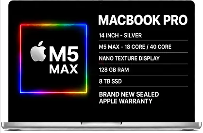 MacBook Pro M5 Max 128GB RAM 8TB SSD 14” Brand New Sealed