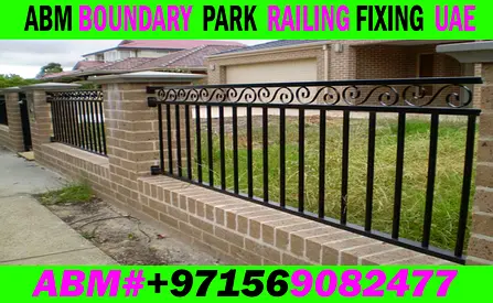 Park Boundary Railing Fixing Contractor in  Ajman Dubai Sharjah UAE