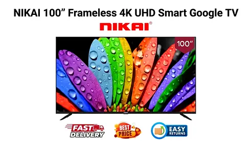 Nikai 100 Inch Smart TV Dubai - 4K UHD Google TV NIK100MEU4STN - FREE DELIVERY, WARRANTY