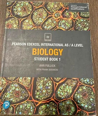 Pearson Edexcel International AS / A Level Biology Student Book 1