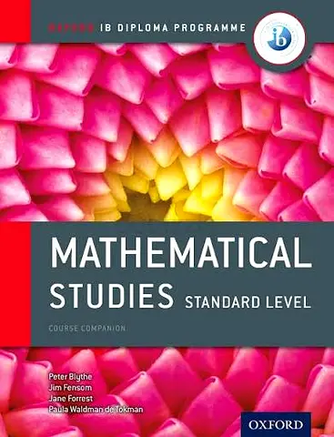 Mathematical Studies Standard Level (IB Diploma) - Course Companion (Oxford)