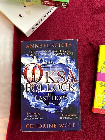 The Oksa Pollock: The Last Hope by Anne Plichota & Cendrine Wolf (Paperback)