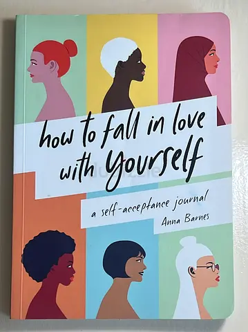 How to fall in love with yourself