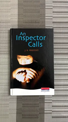 An Inspector Calls by J.B. Priestley