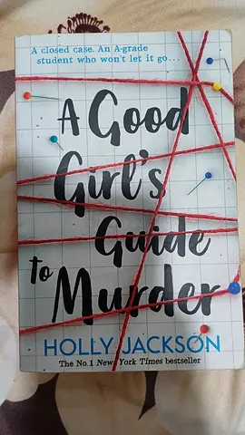 A good girls guide to murder by Holly Jackson