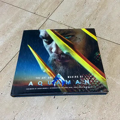 The Art and Making of Aquaman - Hardcover Collector's Book