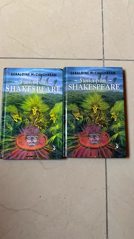 Stories from Shakespeare by Geraldine McCaughrean - Two Copies available- Hardcover