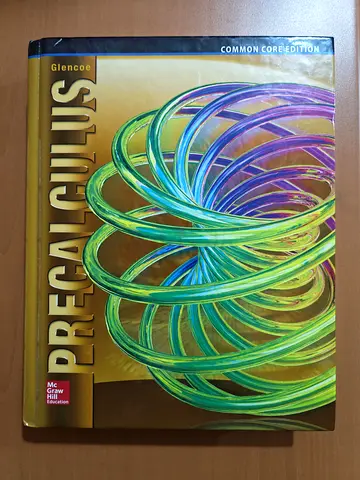 Glencoe Precalculus (Common Core Edition) - College Prep Textbook