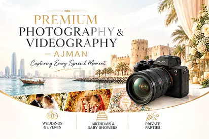 Beautiful Memories Guaranteed: Professional Photography  Videography Ajman