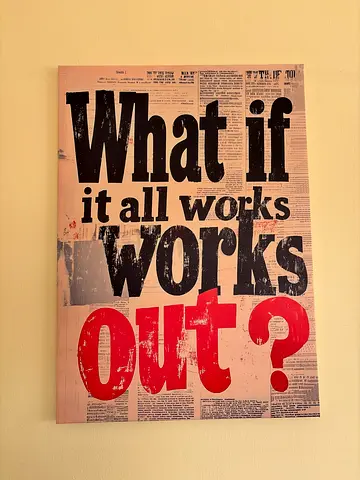 Framed Typography Wall Art - "What if it all works out?"