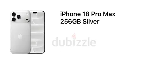 iPhone 18 Pro Max 256GB Silver - Seal pack from Apple store with invoice (Middle East VERSION)