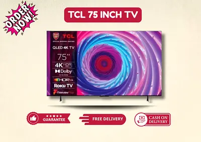 TCL 75 Inch QLED Roku 4K Smart UHD HDR TV 75RC650 - Brand New - Warranty - Free Delivery