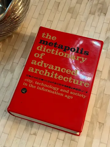 The Metapolis Dictionary of Advanced Architecture (hardcover)