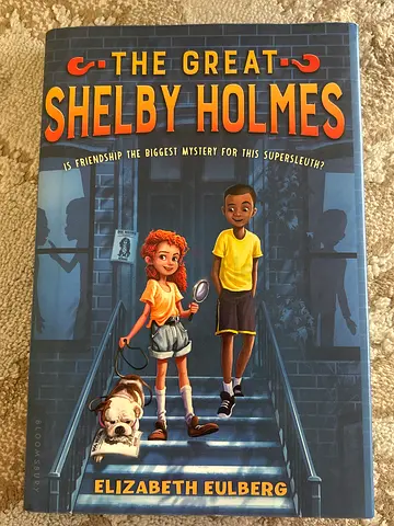 The Great Shelby Holmes by Elizabeth Eulberg (Hardcover)