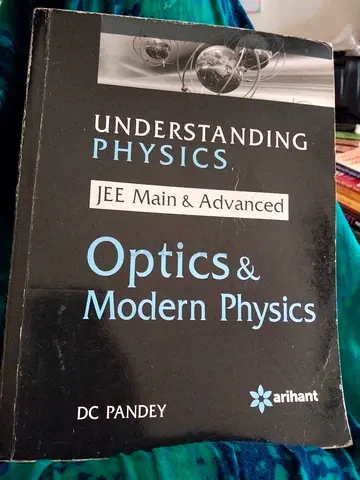 Understanding Physics: Optics & Modern Physics (DC Pandey) - JEE Main & Advanced