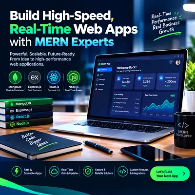 Build High-Speed, Real-Time Web Apps with MERN Experts