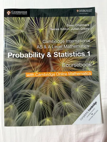 Cambridge AS & A Level International Mathematics: Probability & Statistics 1 Coursebook Dean Chalmer