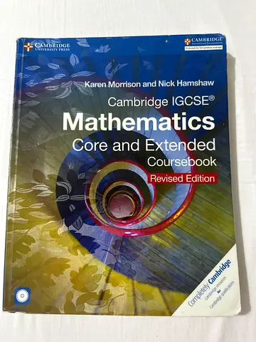Cambridge IGCSE Mathematics Core & Extended Coursebook Revised Edition Karen Morrison & Nick Hamshew