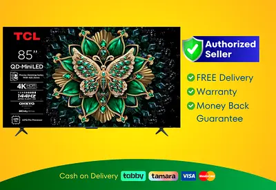 TCL 85 inch TV Smart QD-Mini LED - 4K UHD - 144Hz - Brand New | Warranty | FREE Delivery |