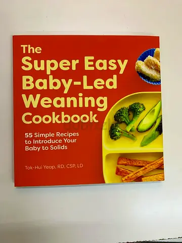 The Super Easy Baby-Led Weaning Cookbook - 55 Simple Recipes