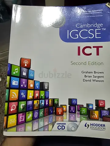 Cambridge IGCSE ICT Second Edition textbook (Hodder Education)