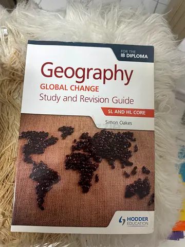 IB Geography: Global Change – SL & HL Core Study & Revision Guide