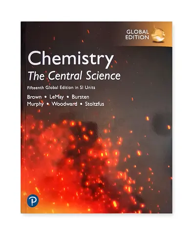Chemistry: The Central Science — Fifteenth Global Edition in SI Units, published by Pearson