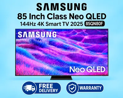 Samsung 85 Inch Class Neo QLED 144Hz 4K Smart TV 2025 85QN80F