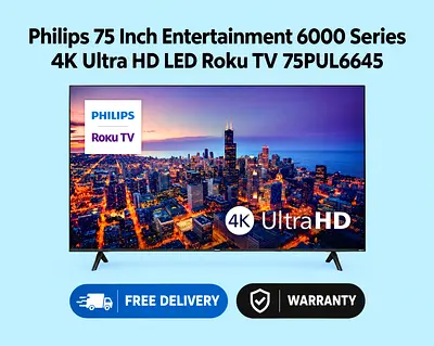 Philips 75 Inch Entertainment 6000 Series 4K Ultra HD LED Roku TV 75PUL6645