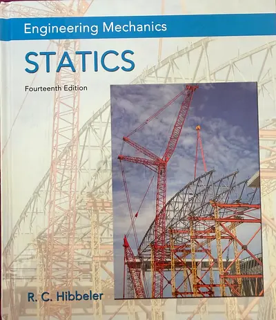 Engineering Mechanics: Statics (14th Edition) by R.C. Hibbeler
