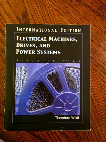 Electrical Machines, Drives, and Power Systems - Theodore Wildi (6th Intl Edition)