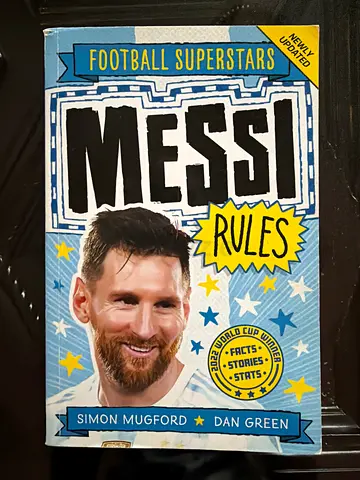 Messi Rules (Football Superstars) by Simon Mugford & Dan Green