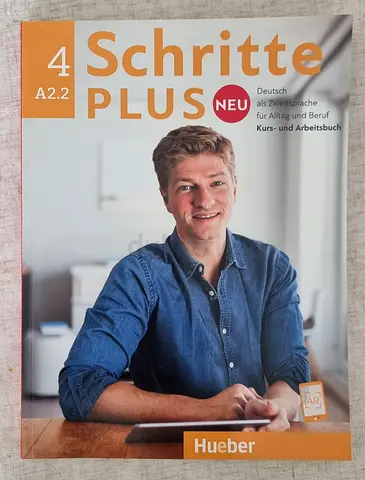 Schritte Plus Neu 4 (A2.2) Kurs- und Arbeitsbuch — Hueber