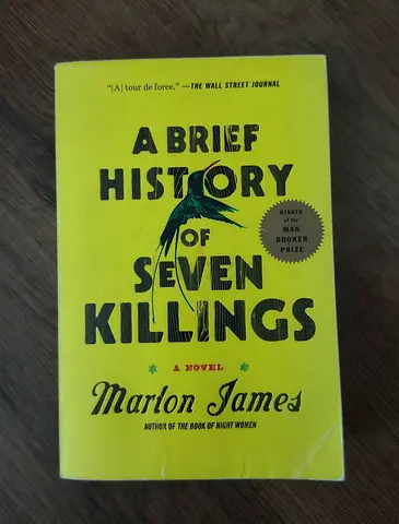 A BRIEF HISTORY of the OF SEVEN KILLINGS Marlon James