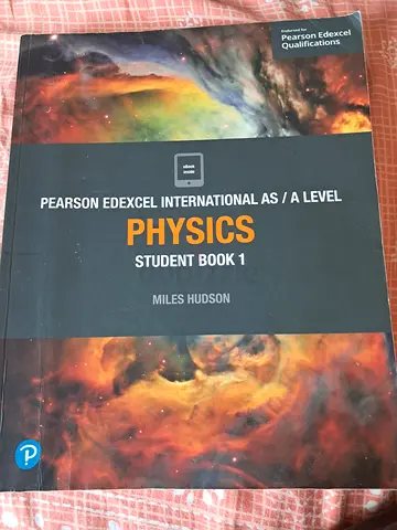Pearson Edexcel International AS/A Level Physics Student Book 1 by Miles Hudson