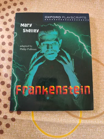 Frankenstein (Oxford Playscripts) by Mary Shelley - Adapted by Philip Pullman