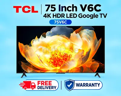 TCL 75 Inch V6C 4K HDR LED Google TV 75V6C